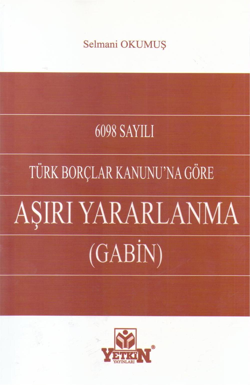 Aşırı Yararlanma (Gabin)