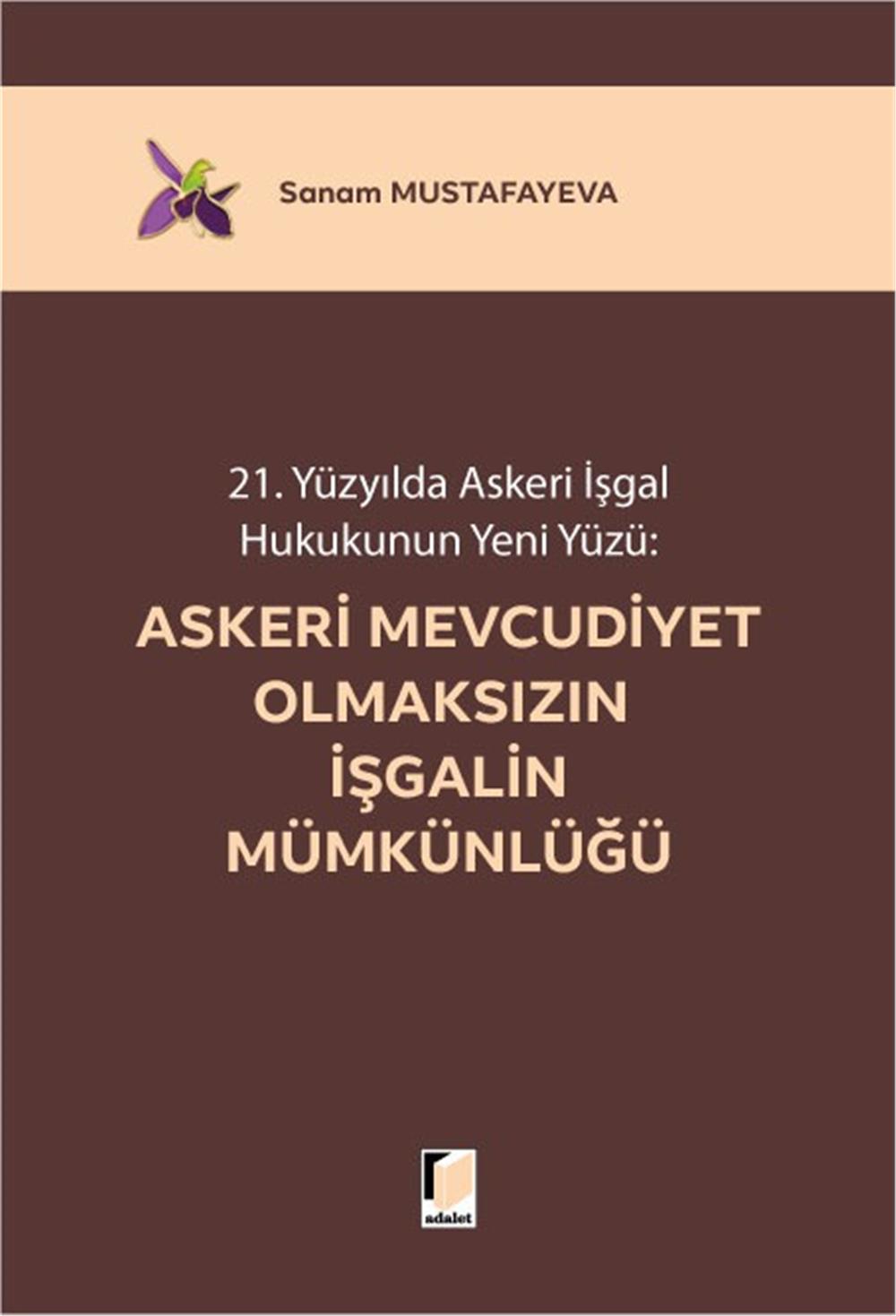Askeri Mevcudiyet Olmaksızın İşgalin Mümkünlüğü