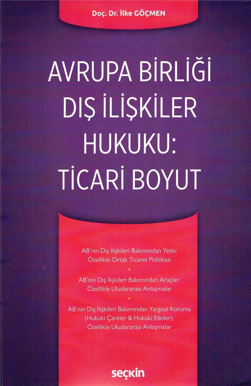 Avrupa Birliği Dış İlişkiler Hukuku: Ticari Boyut