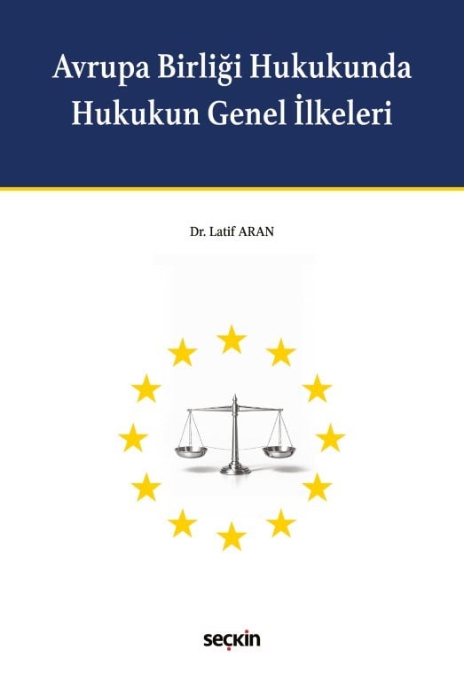 Avrupa Birliği Hukukunda Hukukun Genel İlkeleri