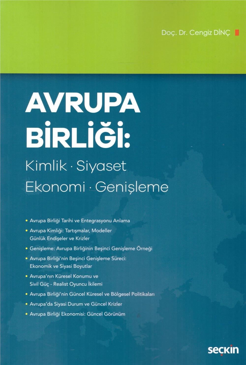 Avrupa Birliği: Kimlik, Siyaset, Ekonomi, Genişleme