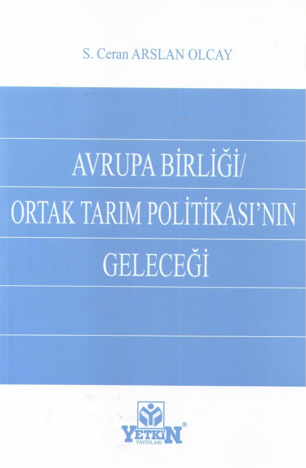 Avrupa Birliği - Ortak Tarım Politikasının Geleceği