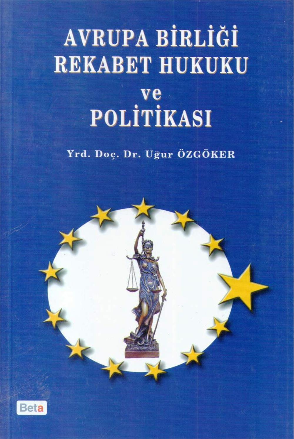 Avrupa Birliği Rekabet Hukuku ve Politikası