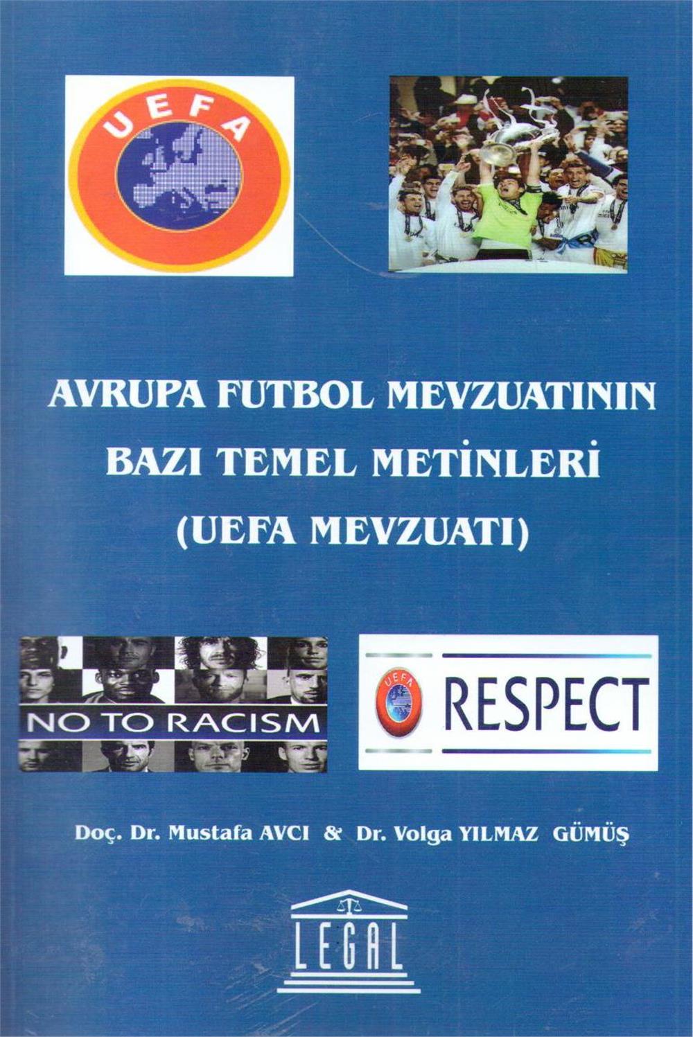 Avrupa Futbol Mevzuatının Bazı Metinleri Uefa Mevzuatı