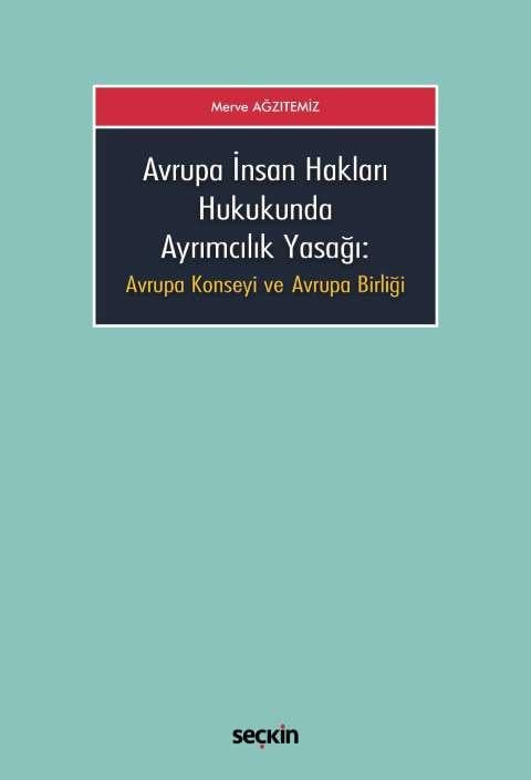 Avrupa İnsan Hakları Hukukunda Ayrımcılık Yasağı