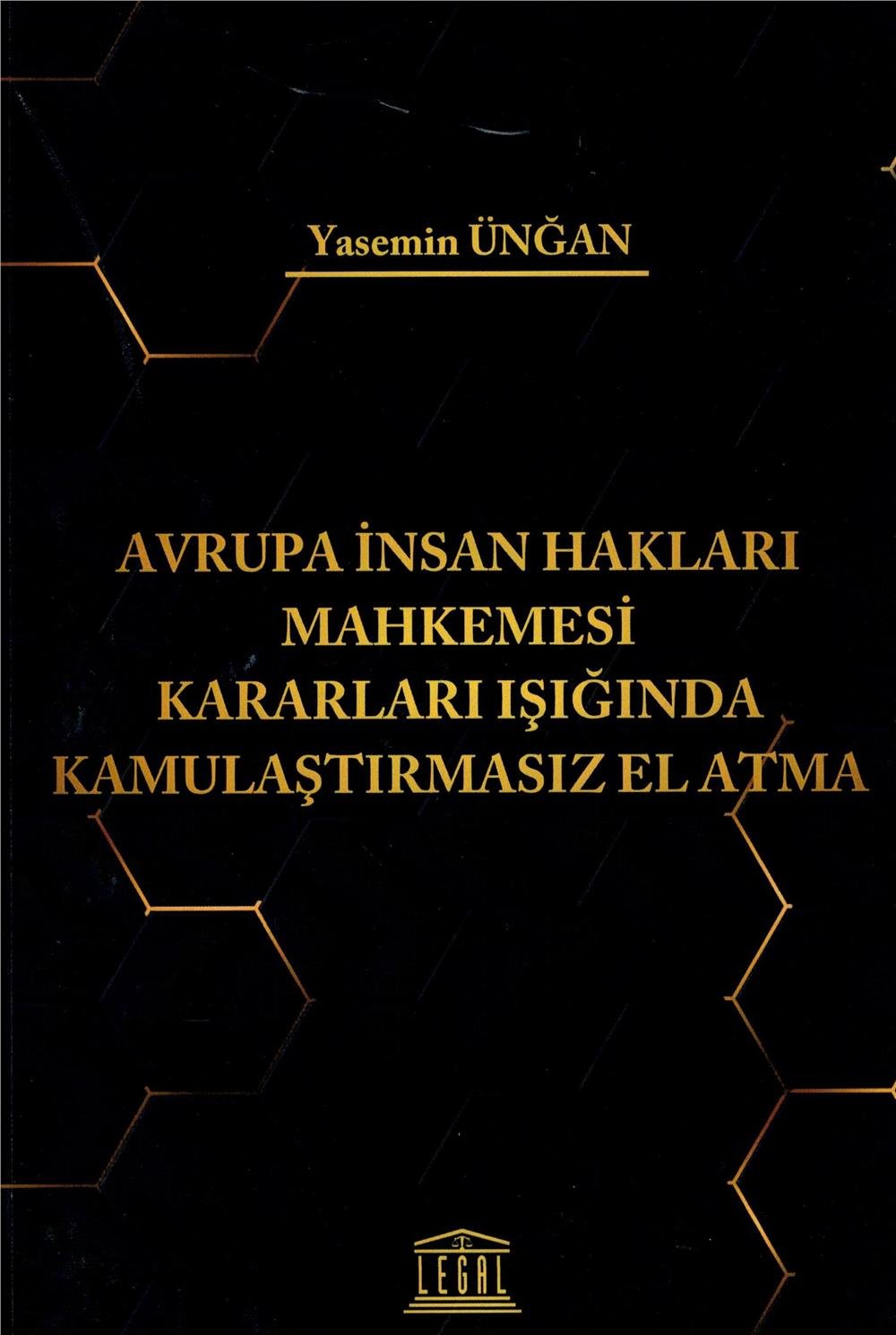 Avrupa İnsan Hakları Mahkemesi Kararları Işığında Kamulaştırmasız El Atma
