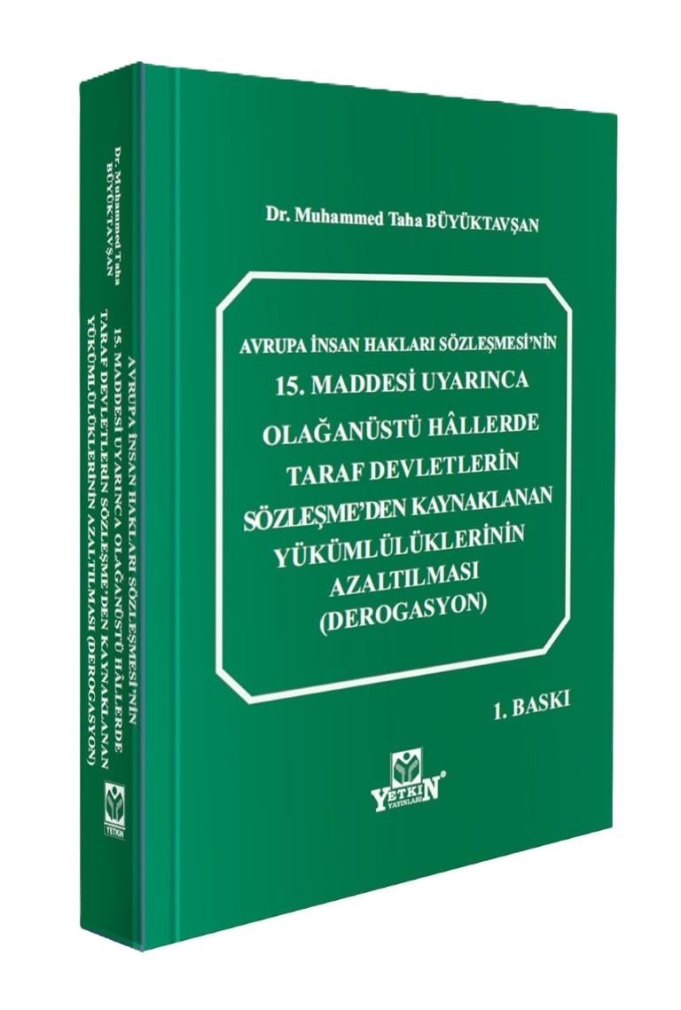 AVRUPA İNSAN HAKLARI SÖZ.15 MADDESİ UYARINCA(YETKİ