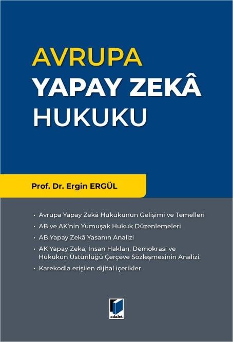 AVRUPA YAPAY ZEKA HUKUKU (ADALET*)