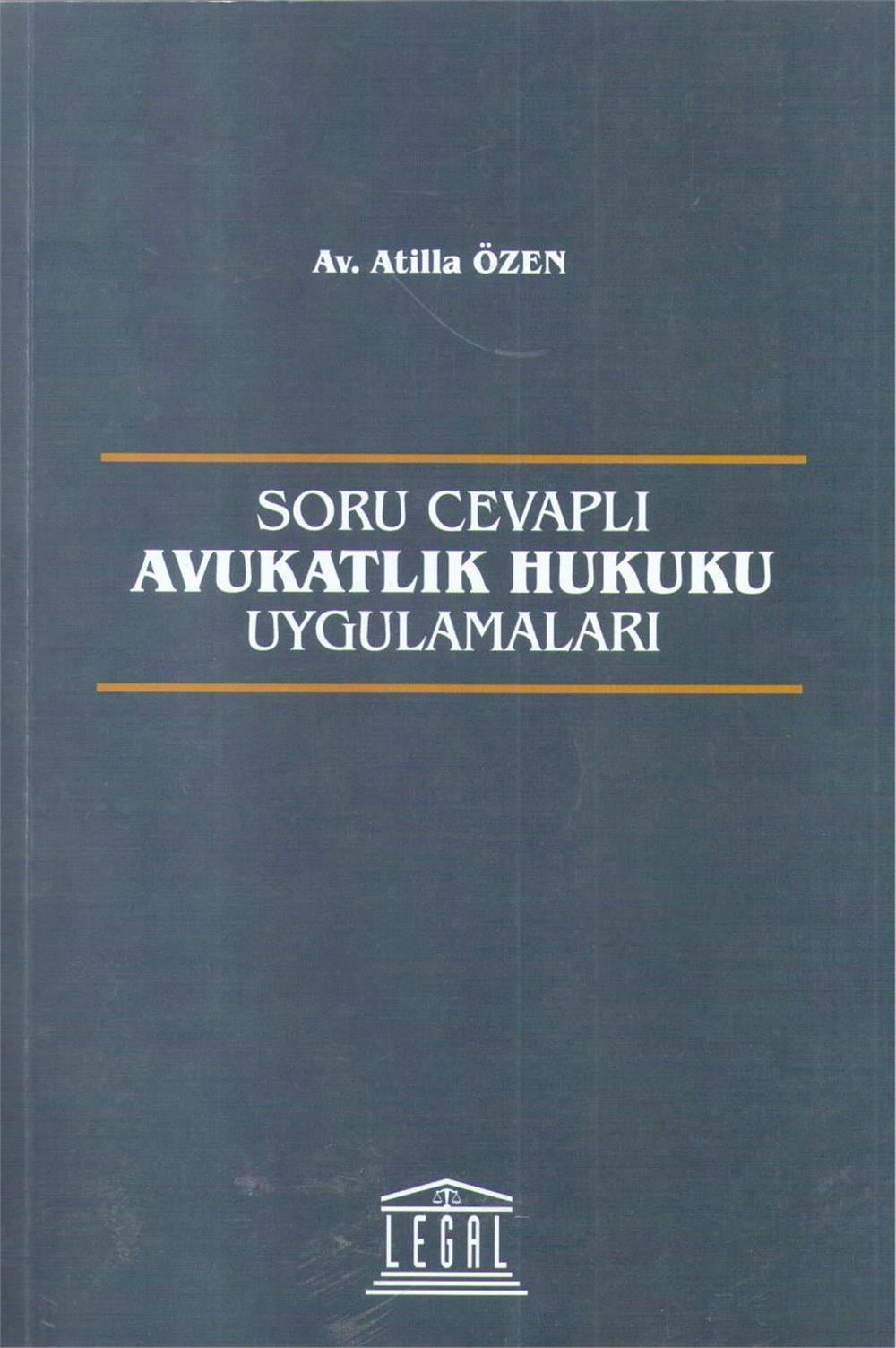 Avukatlık Hukuku Uygulamaları