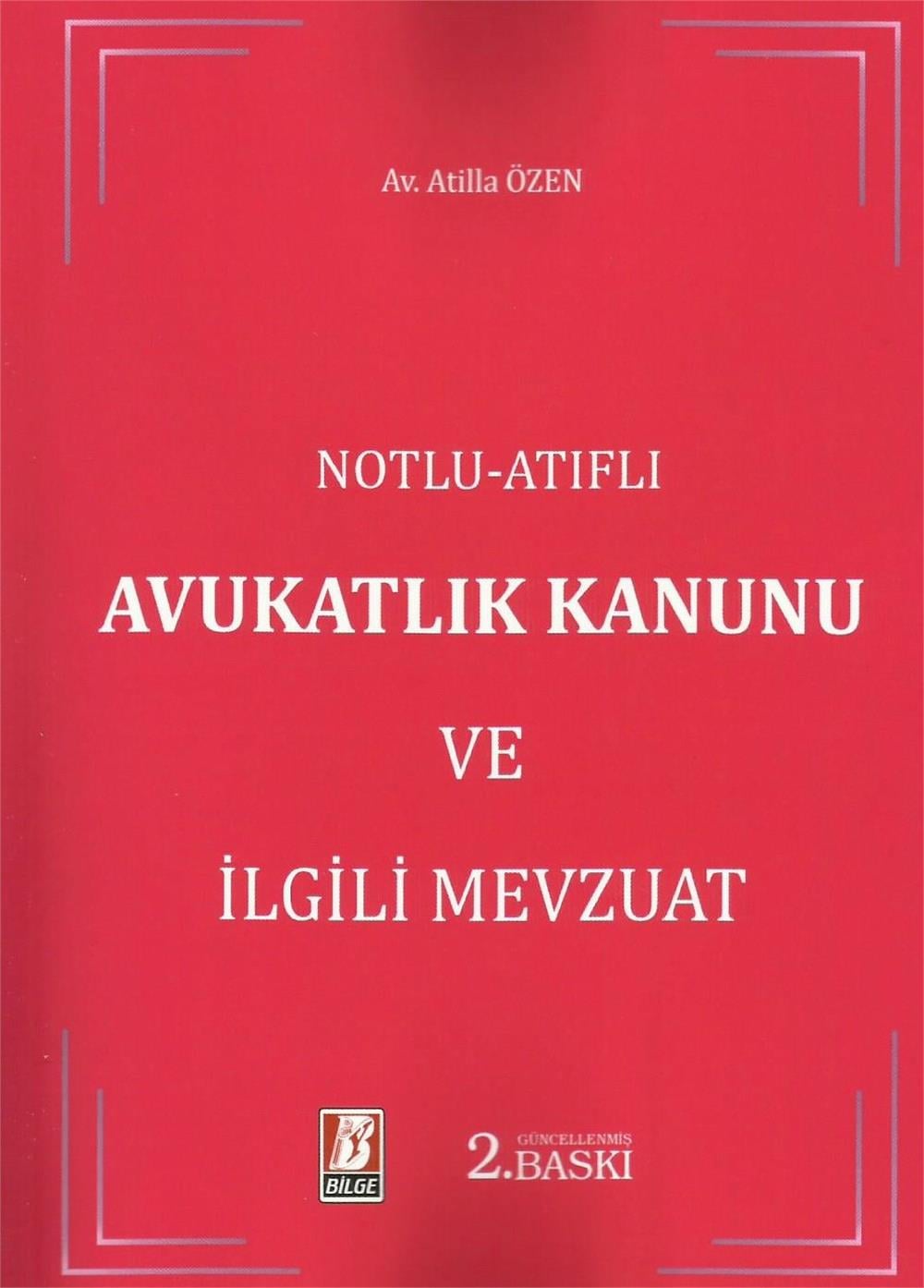 Avukatlık Kanunu ve İlgili Mevzuat