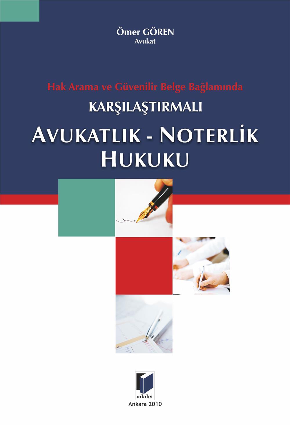 Avukatlık - Noterlik Hukuku