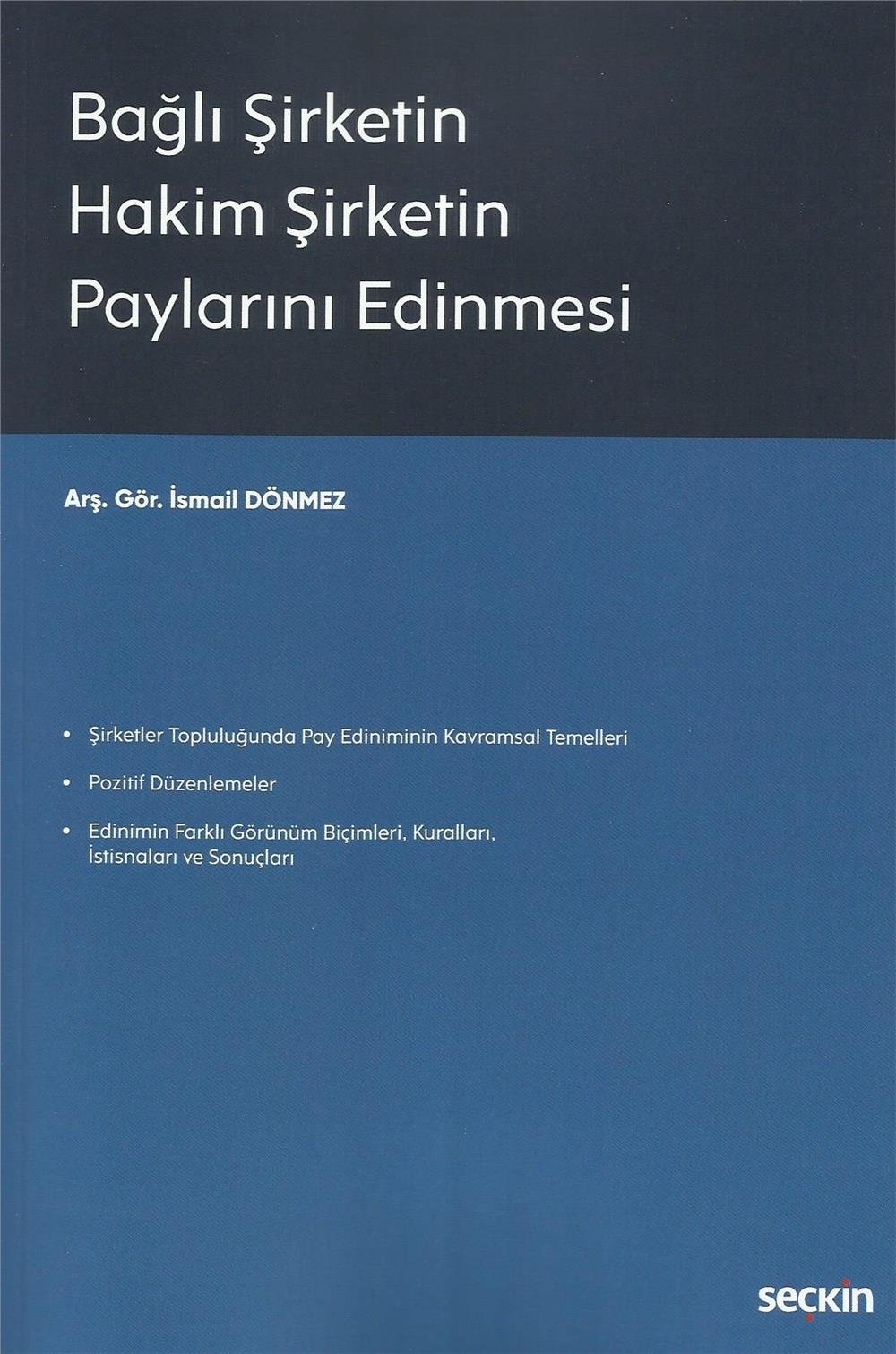 Bağlı Şirketin Hakim Şirketin Paylarını Edinmesi