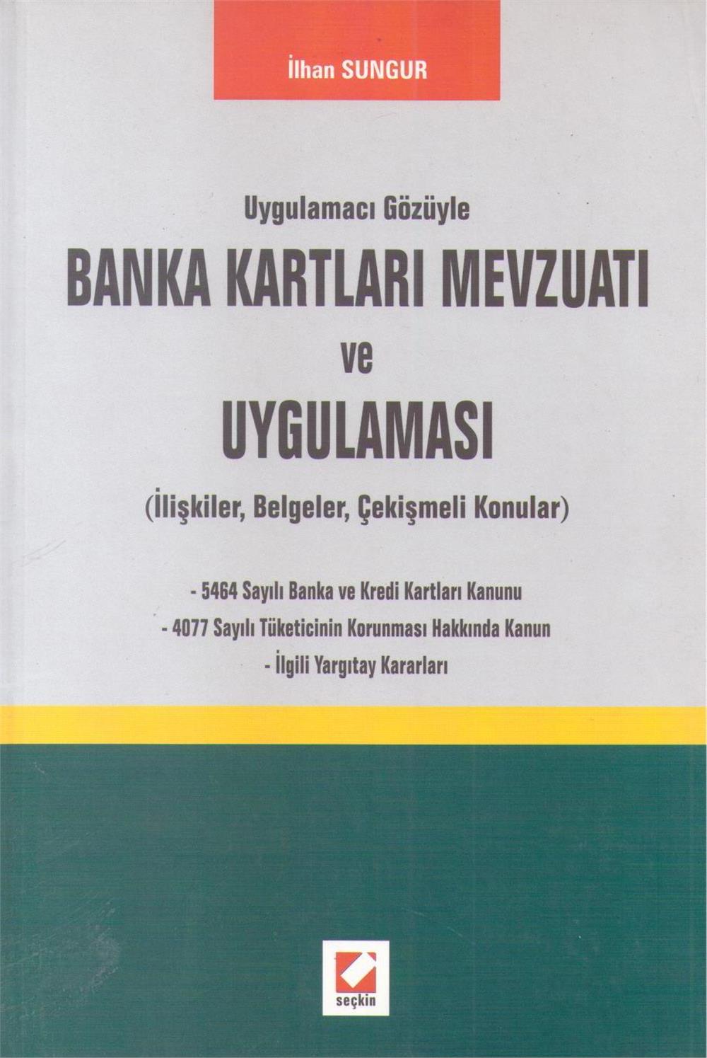 Banka Kartları Mevzuatı ve Uygulaması 