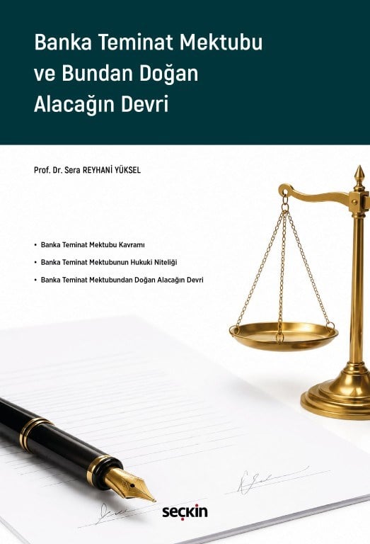 Banka Teminat Mektubu ve Bundan Doğan Alacağın Devri