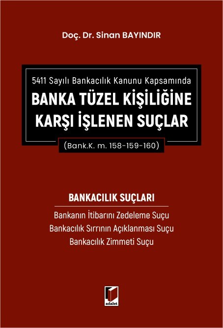 Banka Tüzel Kişiliğine Karşı İşlenen Suçlar
