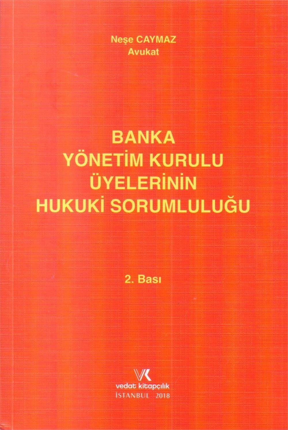 Banka Yönetim Üyelerinin Hukuki Sorumluluğu