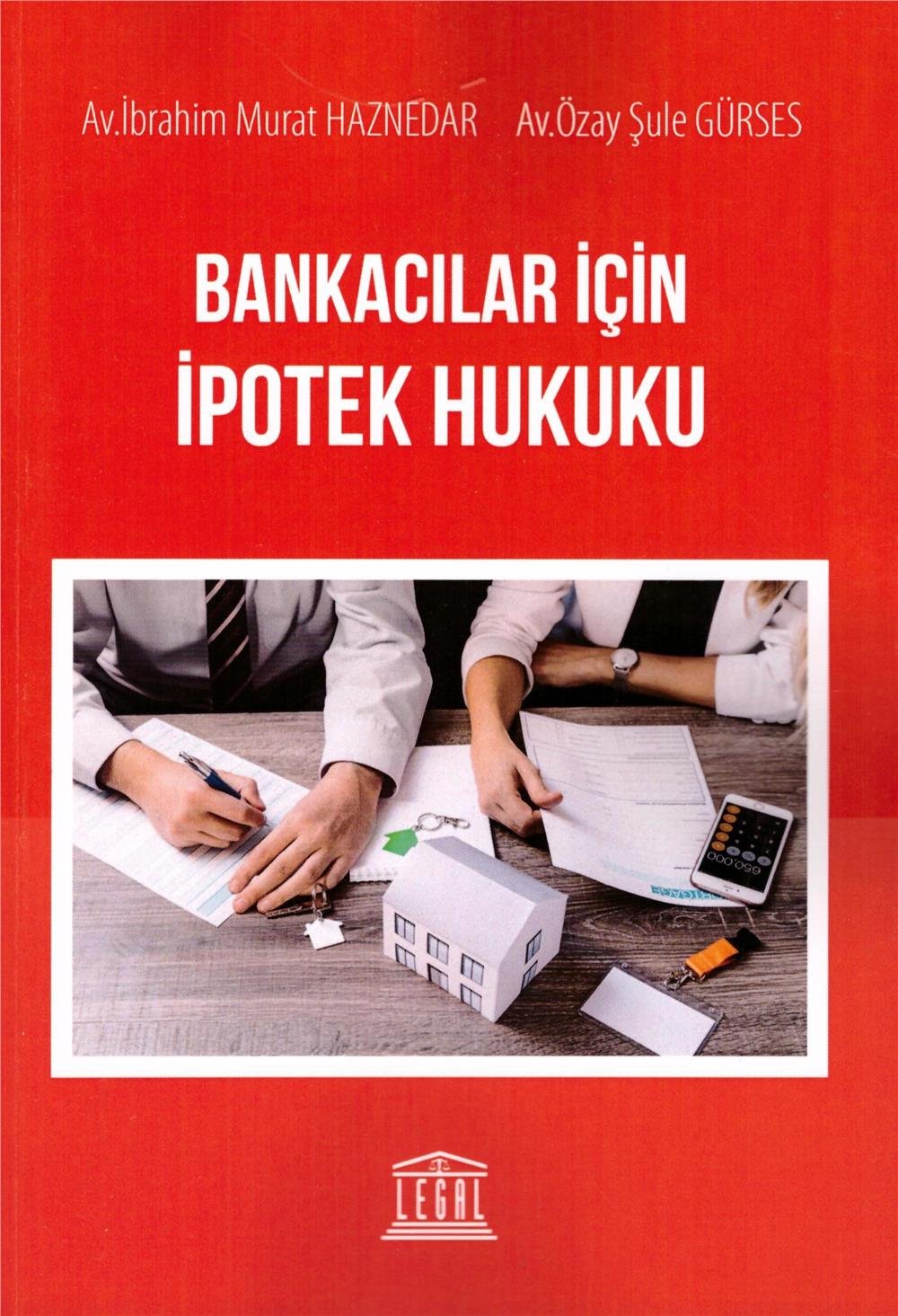 Bankacılar için İpotek Hukuku