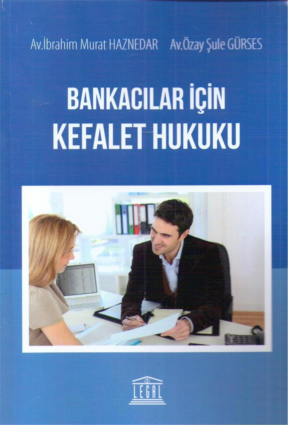 Bankacılar için Kefalet Hukuku
