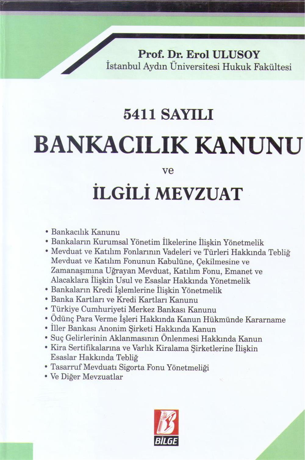 Bankacılık Kanunu ve İlgili Mevzuat