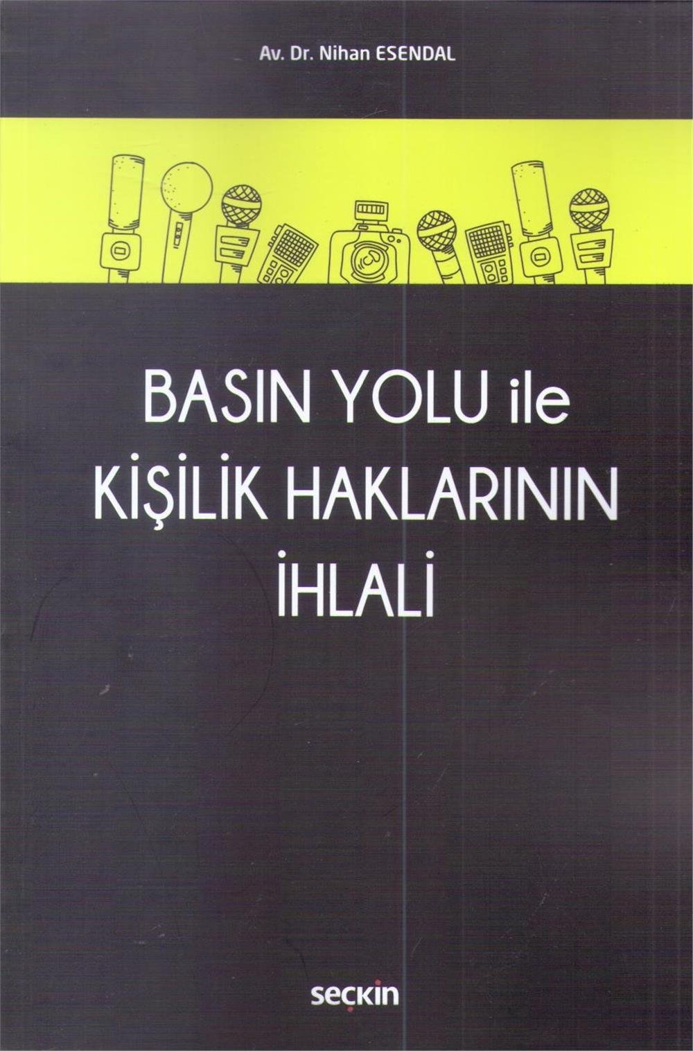 Basın Yolu ile Kişilik Haklarının İhlali