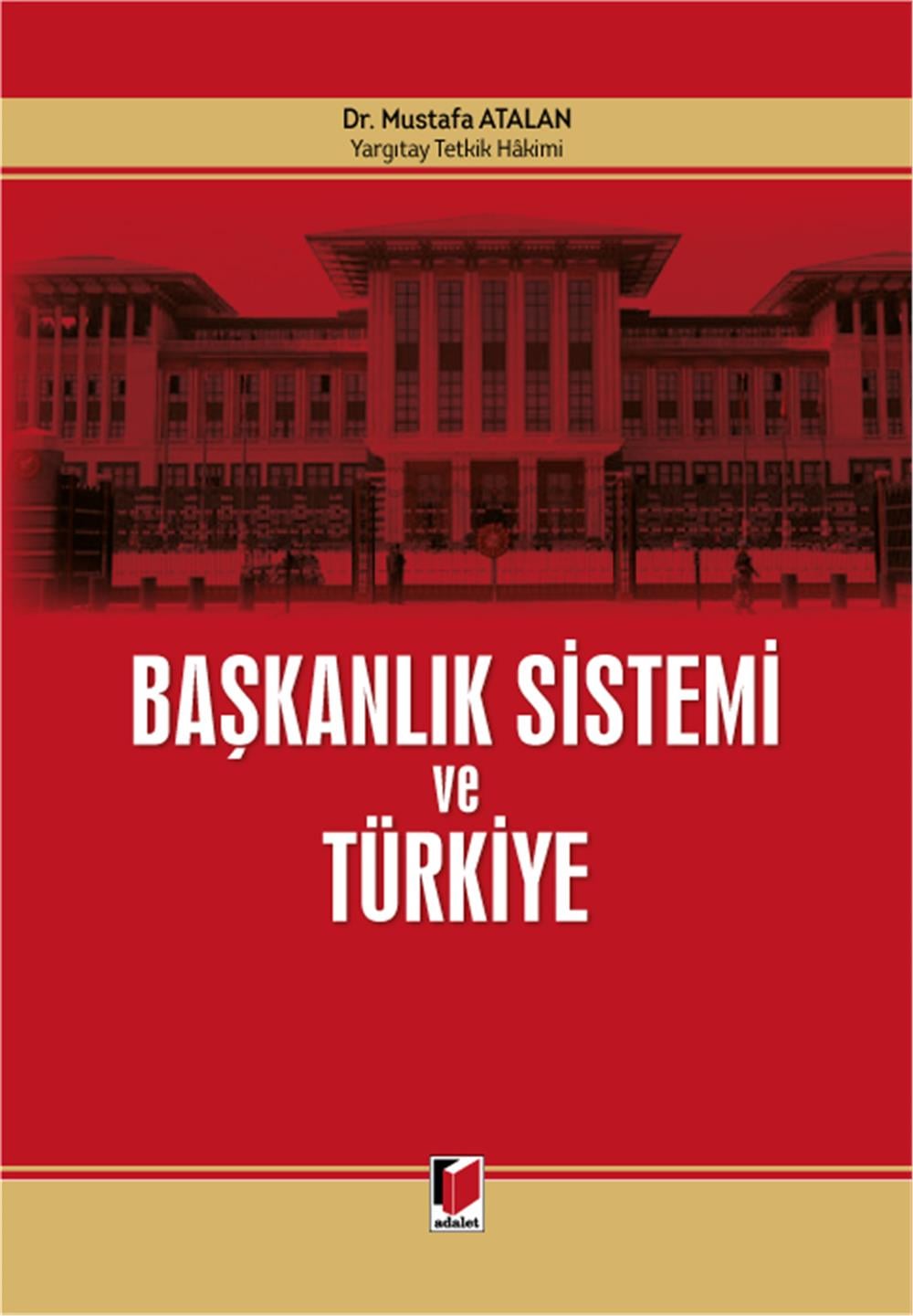Başkanlık Sistemi ve Türkiye