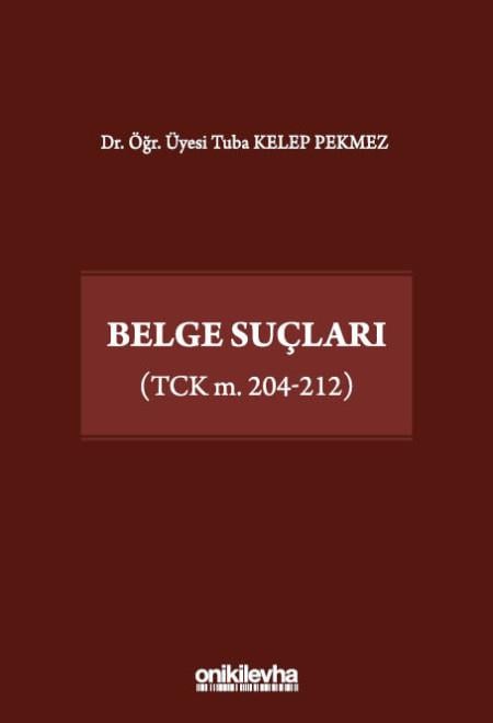 BELGE SUÇLARI TCK m 204 - 212 (ONİKİ)