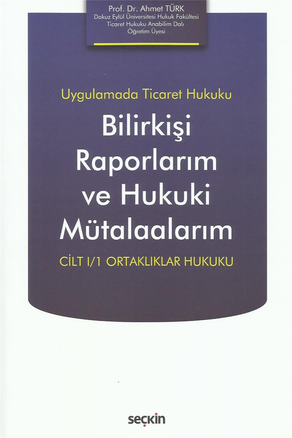 Bilirkişi Raporlarım ve Hukuki Mütalaalarım