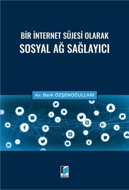 Bir İnternet Süjesi Olarak Sosyal Ağ Sağlayıcı