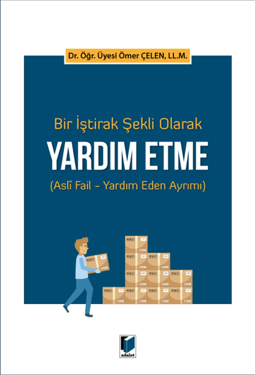 Bir İştirak Şekli Olarak Yardım Etme