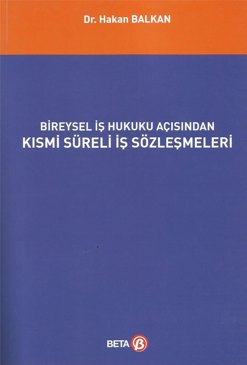 Bireysel İş Hukuku Açısından Kısmi Süreli İş Sözleşmeleri