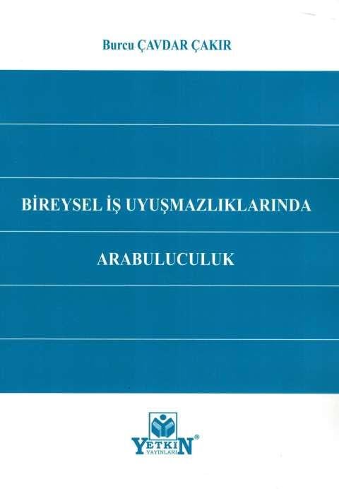 Bireysel İş Uyuşmazlıklarında Arabuluculuk