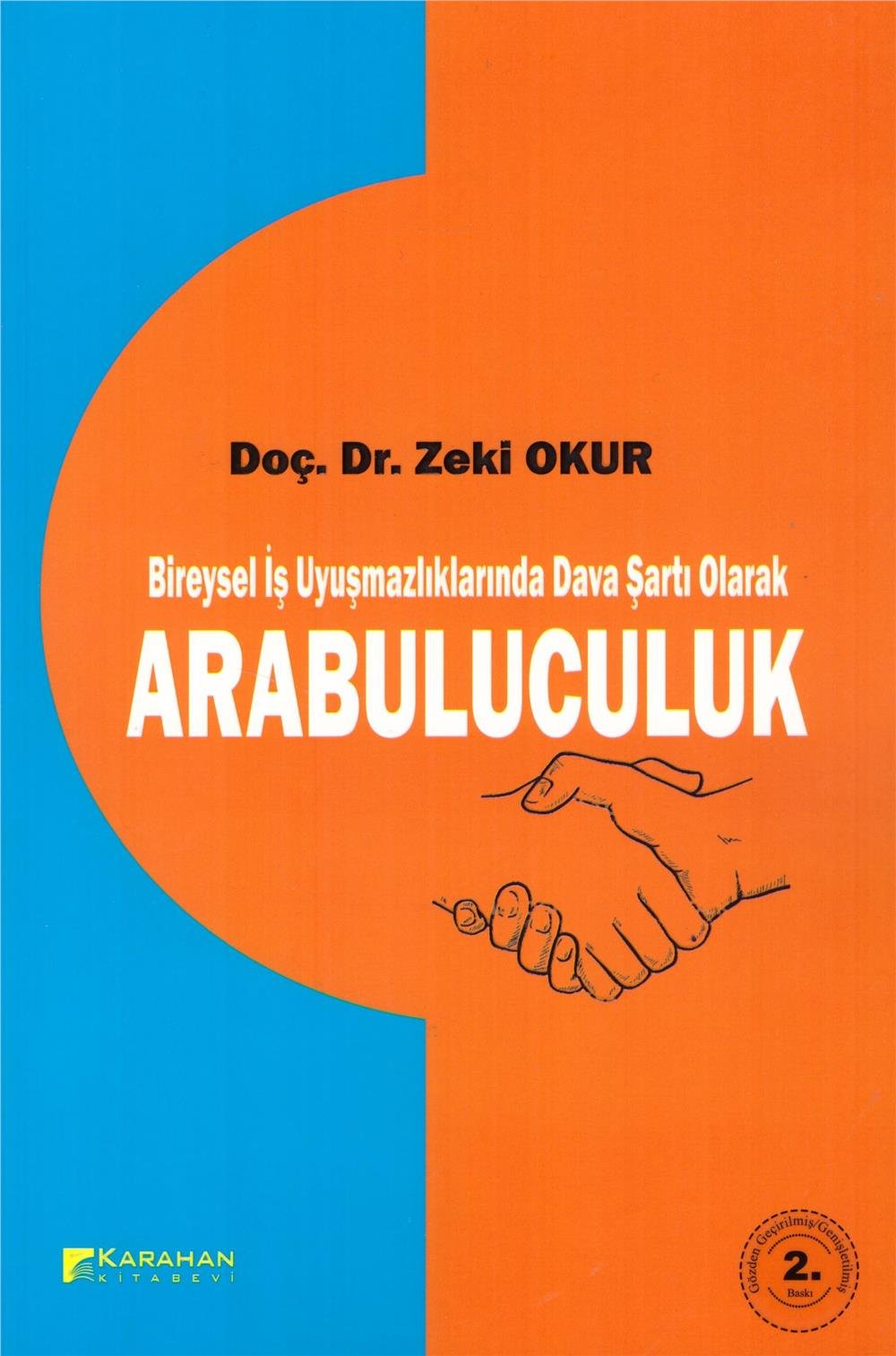 Bireysel İş Uyuşmazlıklarında Dava Şartı Olarak Arabuluculuk
