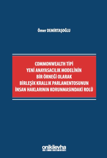 Birleşik Krallık Parlamentosunun İnsan Haklarının Korunmasındaki Rolü