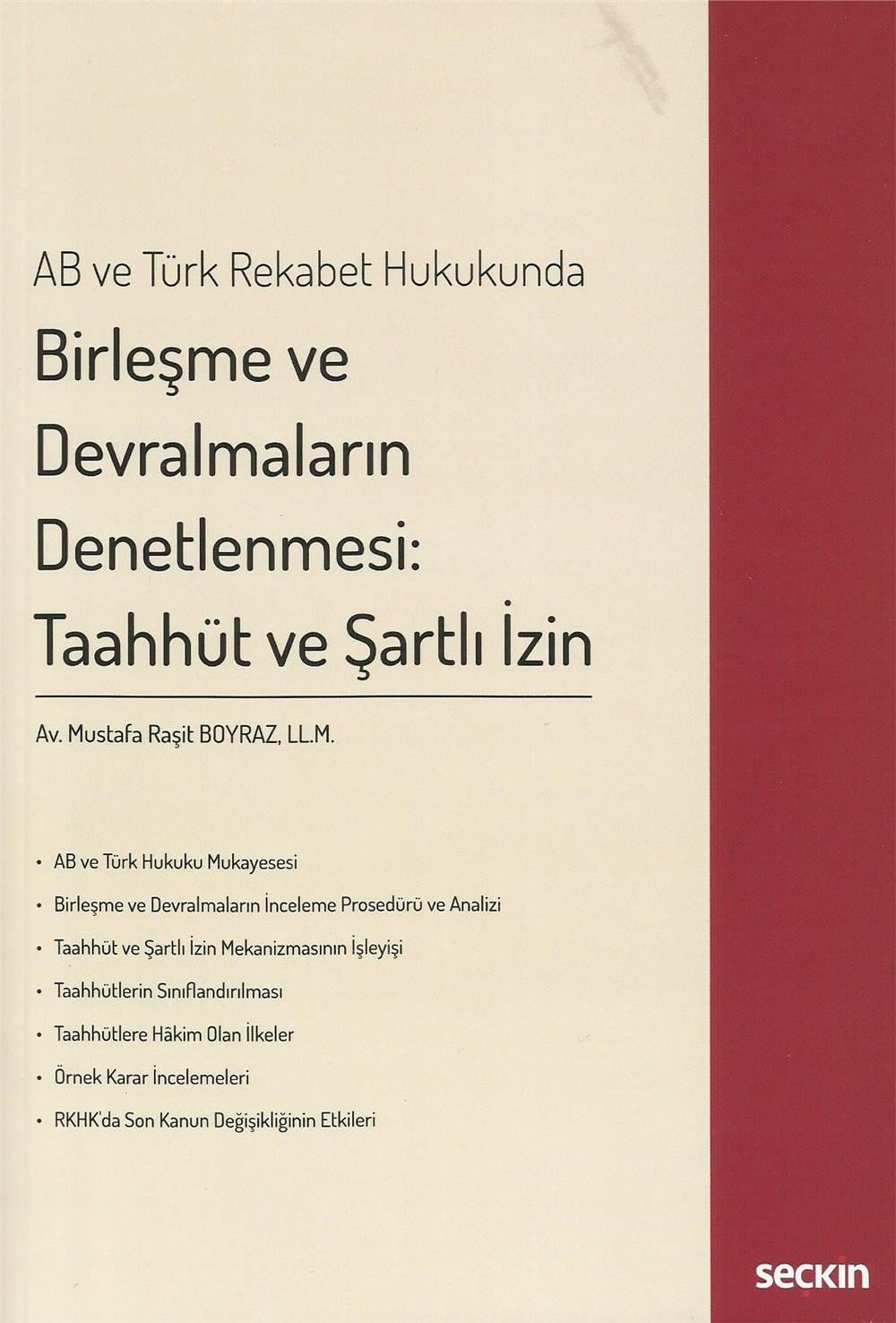 Birleşme ve Devralmaların Denetlenmesi: Taahhüt ve Şartlı İzin
