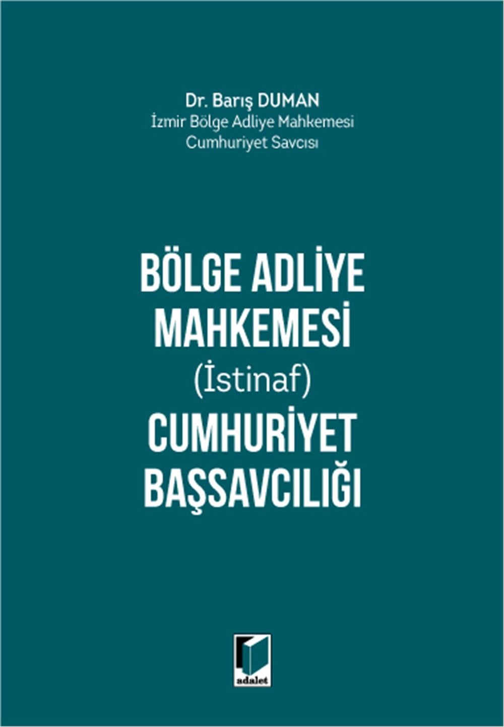 Bölge Adliye Mahkemesi (İstinaf) Cumhuriyet Başsavcılığı
