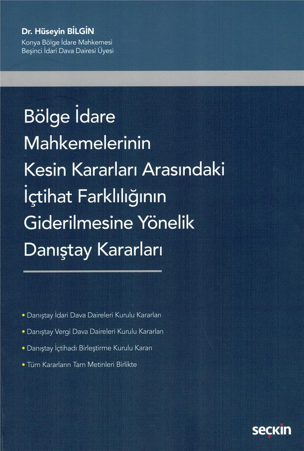 Bölge İdare Mahkemelerinin Kesin Kararları Arasındaki İçtihat Farklılığının Giderilmesine Yönelik Danıştay Kararları