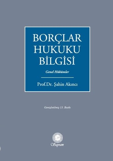 Borçlar Hukuku Bilgisi Genel Hükümler