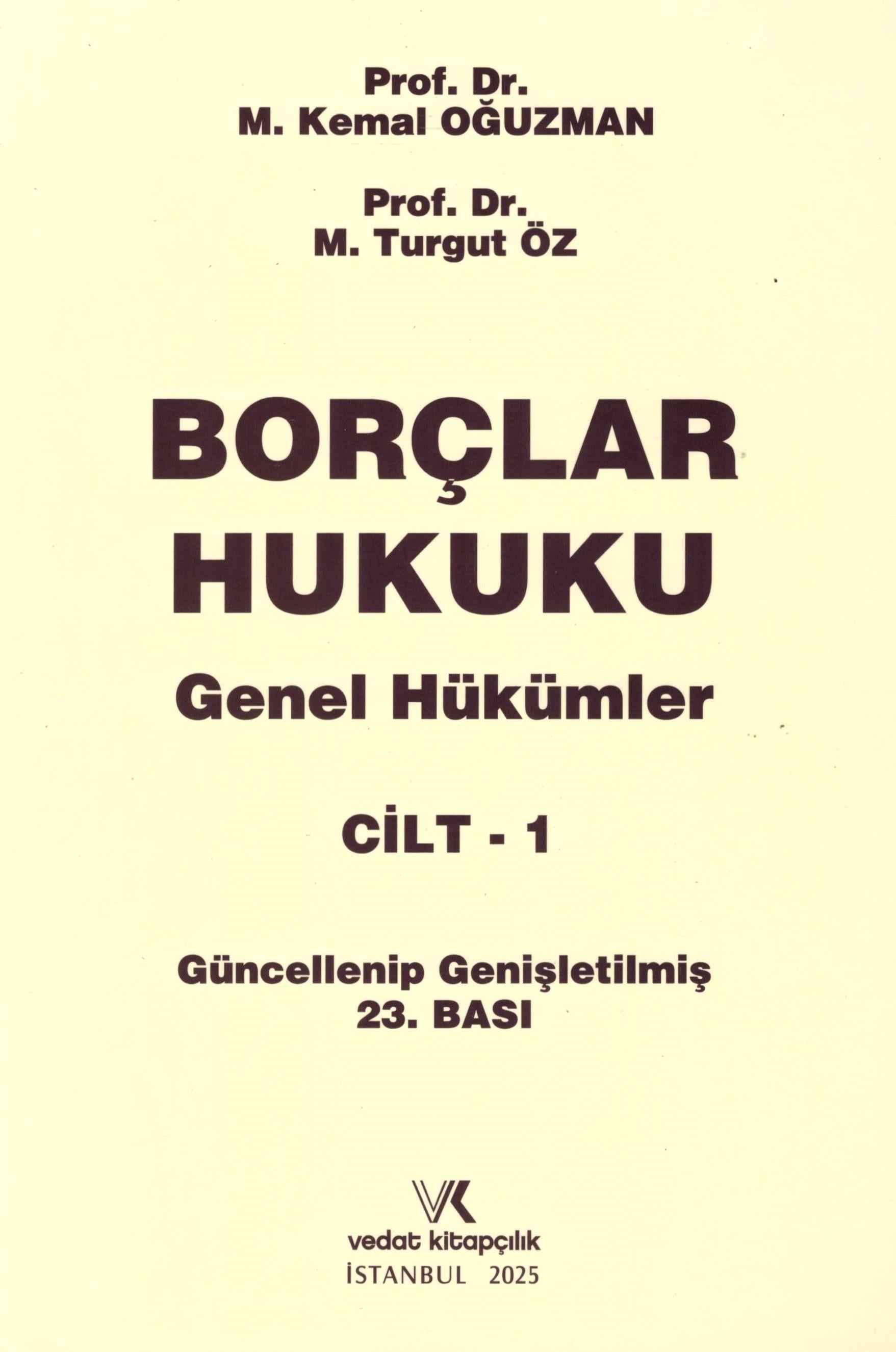 Borçlar Hukuku Genel Hükümler Cilt - 1