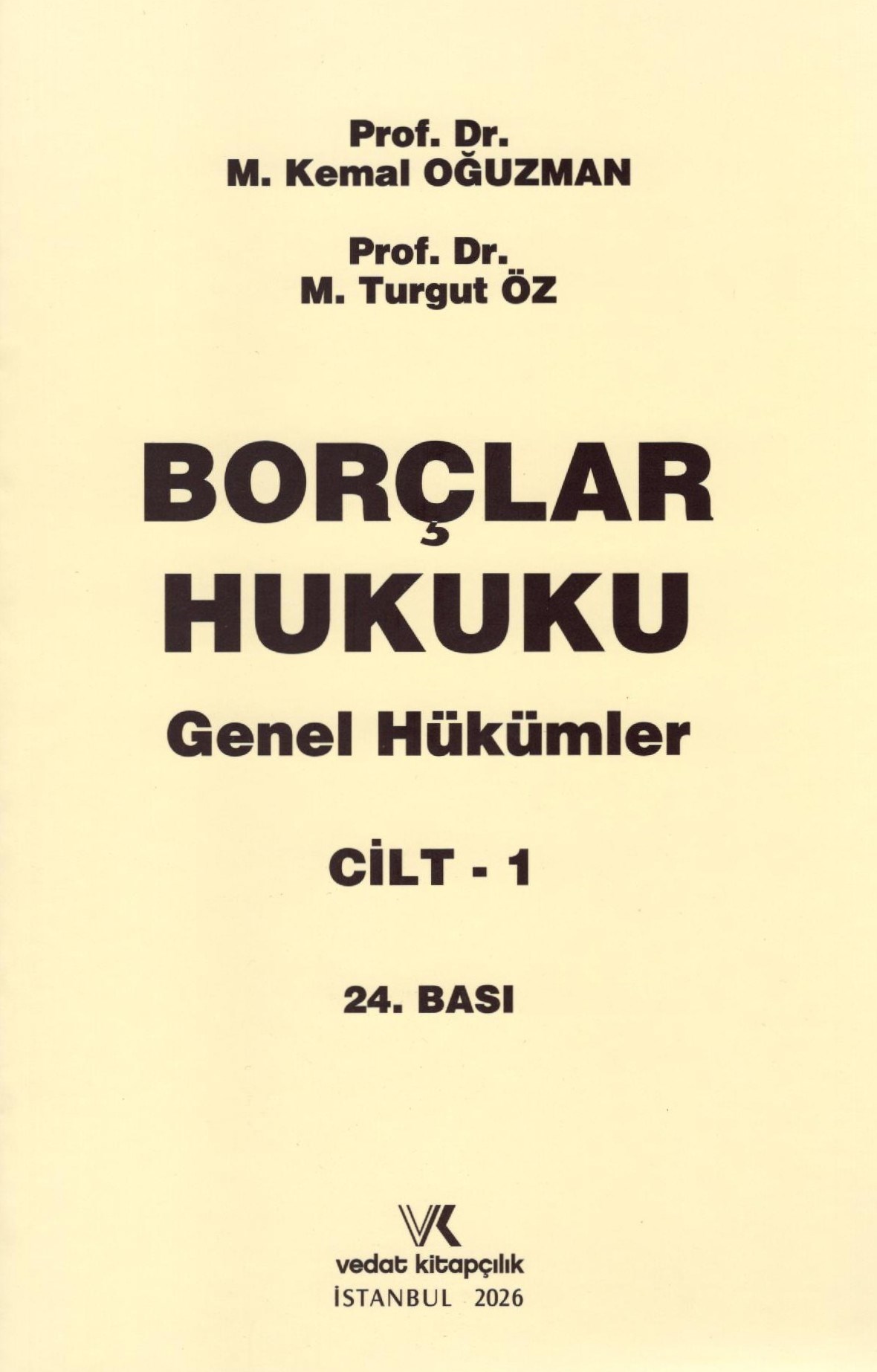 Borçlar Hukuku Genel Hükümler Cilt - 1