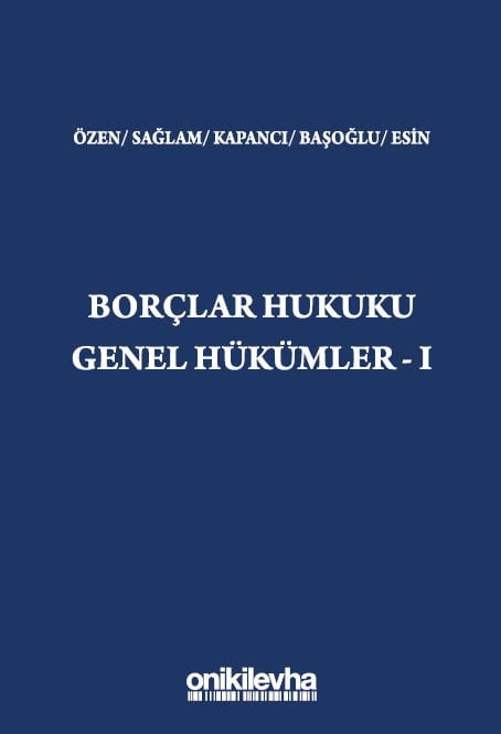 Borçlar Hukuku Genel Hükümler - I
