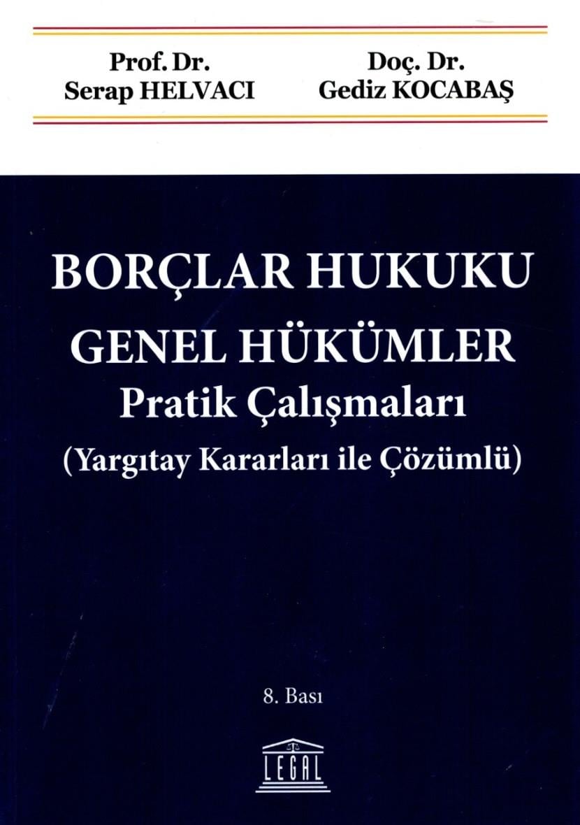 Borçlar Hukuku Genel Hükümler Pratik Çalışmaları