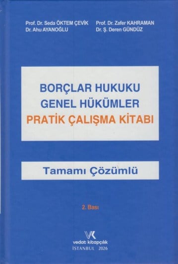 Borçlar Hukuku Genel Hükümler Pratik Çalışma Kitabı