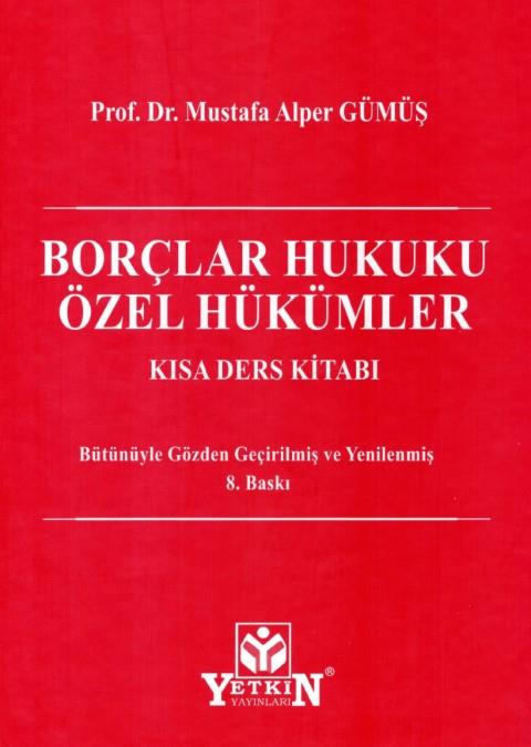 Borçlar Hukuku Özel Hükümler Kısa Ders Kitabı