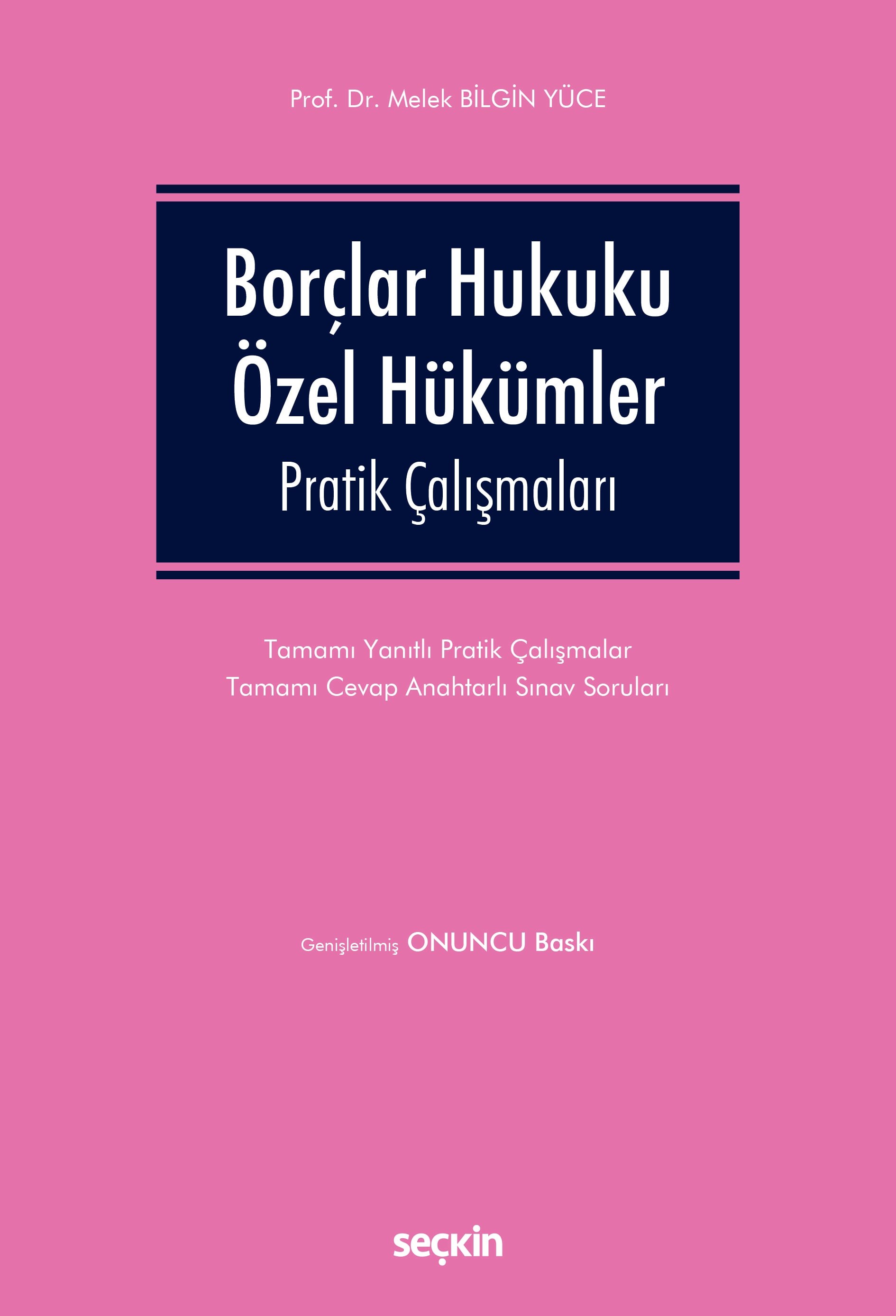 Borçlar Hukuku Özel Hükümler Pratik Çalışmaları