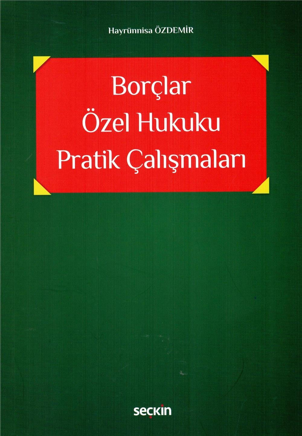 Borçlar Özel Hukuku Pratik Çalışmaları
