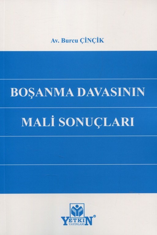 Boşanma Davasının Mali Sonuçları