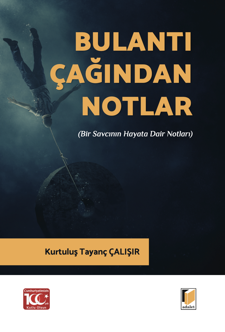 Bulantı Çağından Notlar (Bir Savcının Hayata Dair Notları)
