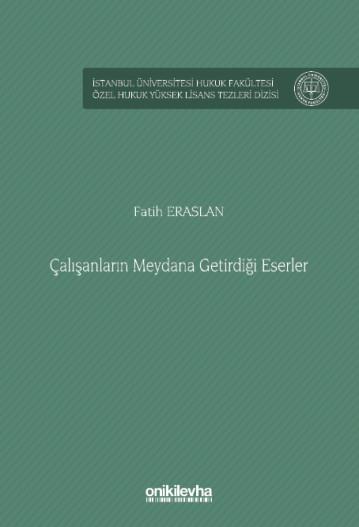 Çalışanların Meydana Getirdiği Eserler