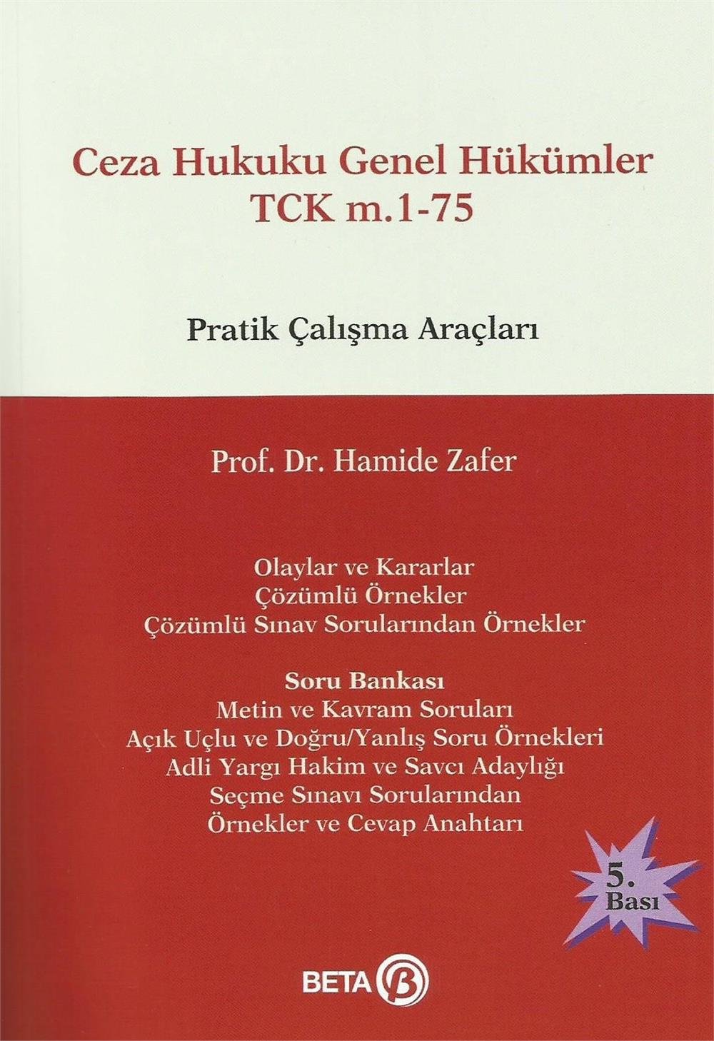 Ceza Hukuku Genel Hükümler (TCK m.1-75 Pratik Çalışma Araçları)