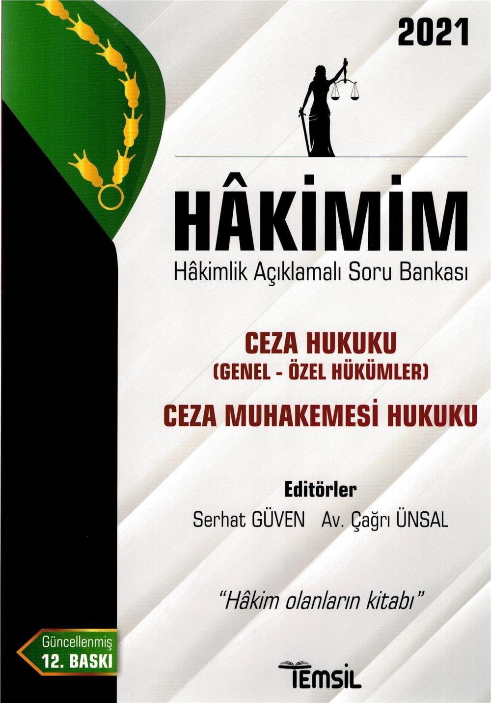 Ceza Hukuku (Genel - Özel Hükümler) Ceza Muhakemesi Hukuku